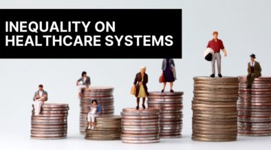 Inequality On Healthcare Systems - Healthcare Channel